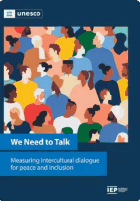 Cover of the UNESCO report We Need to Talk: Measuring intercultural dialogue for peace and inclusion